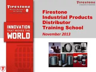 Firestone Industrial Products Distributor Training School