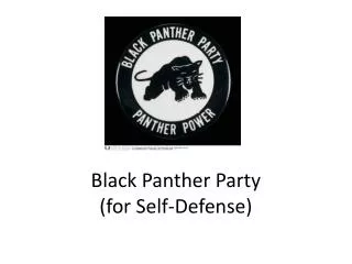 Black Panther Party (for Self-Defense)