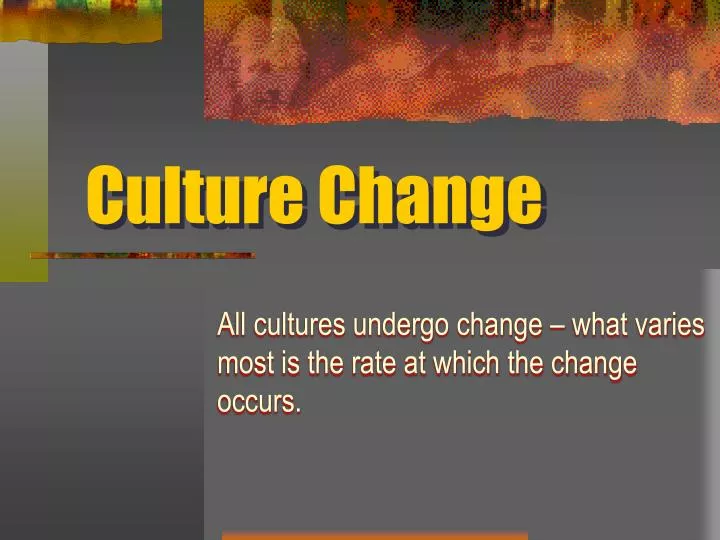 culture change