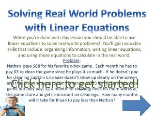Solving Real World Problems with Linear Equations