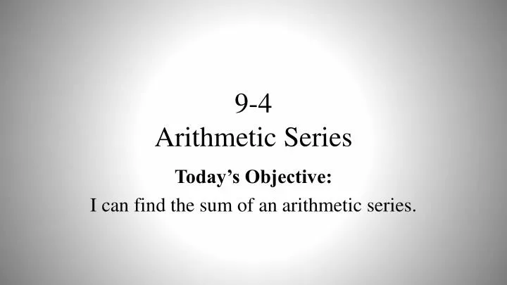 9 4 arithmetic series