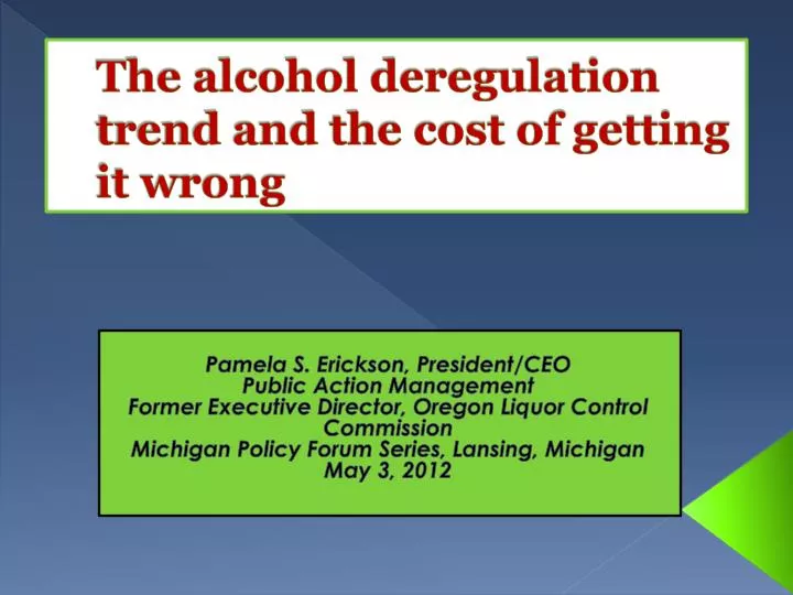 the alcohol deregulation trend and the cost of getting it wrong