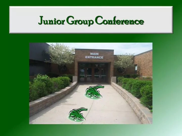 junior group conference