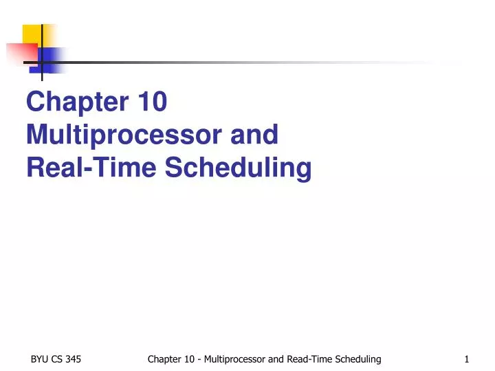 chapter 10 multiprocessor and real time scheduling