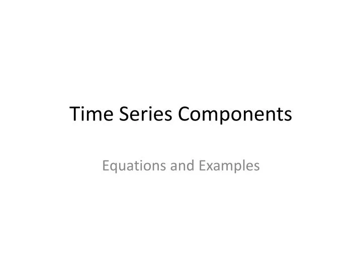 time series components