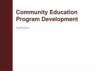 Community Education Program Development