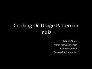 Cooking Oil Usage Pattern in India