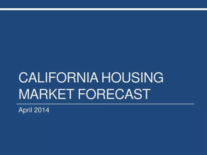 california housing market forecast