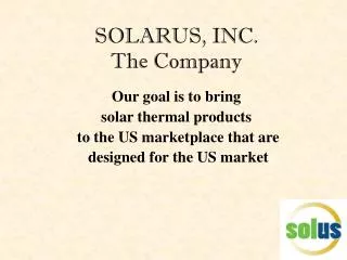SOLARUS, INC. The Company
