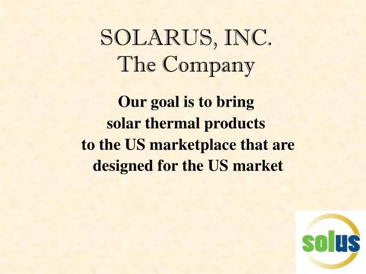 solarus inc the company