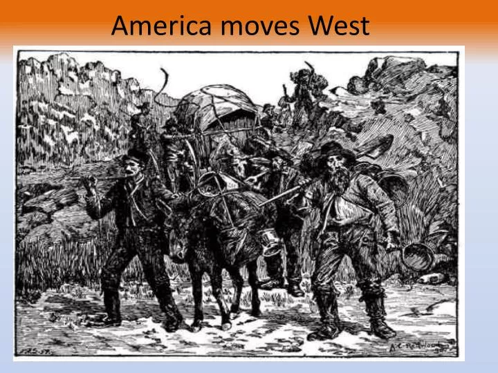 america moves west