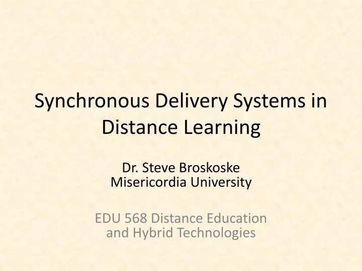 synchronous delivery systems in distance learning