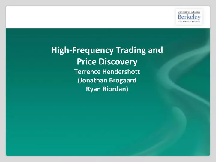 high frequency trading and price discovery terrence hendershott jonathan brogaard ryan riordan