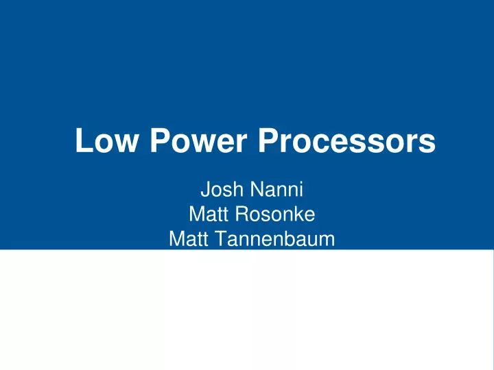 low power processors
