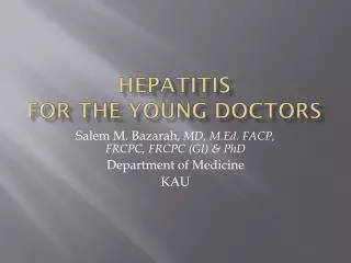 Hepatitis for the young doctors