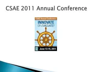 CSAE 2011 Annual Conference