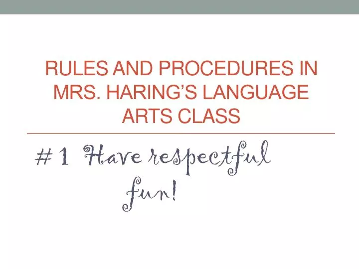 rules and procedures in mrs haring s language arts class