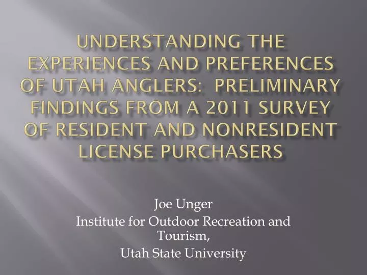 joe unger institute for outdoor recreation and tourism utah state university