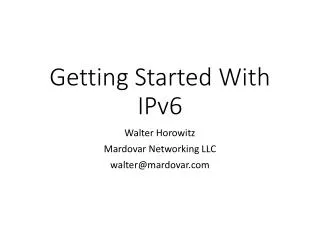 Getting Started With IPv6