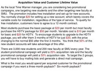 Acquisition Value and Customer Lifetime Value