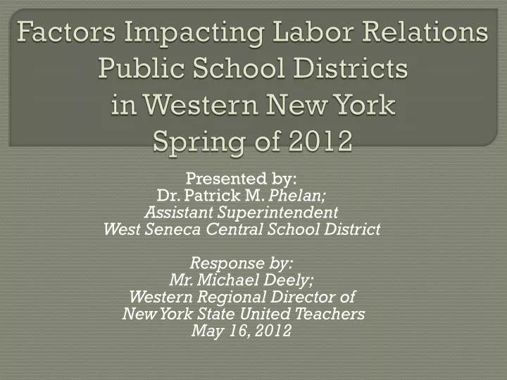 factors impacting labor relations public school districts in western new york spring of 2012