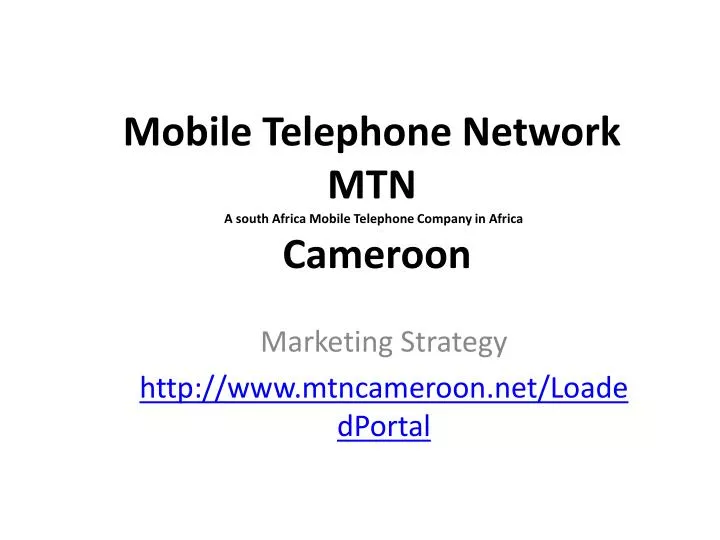 mobile telephone network mtn a south africa mobile telephone company in africa cameroon