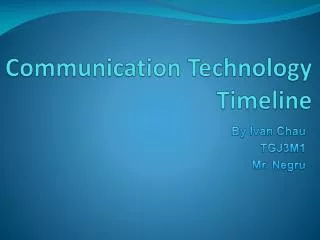 Communication Technology Timeline