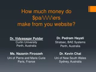 How much money do $pa/\/\/\/\ers make from you website ?