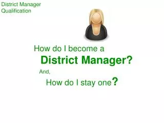 District Manager Qualification