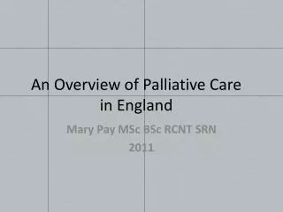 An Overview of Palliative Care in England