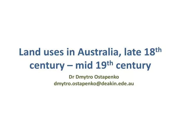 land uses in australia late 18 th century mid 19 th century