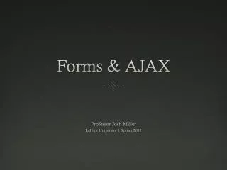 Forms &amp; AJAX