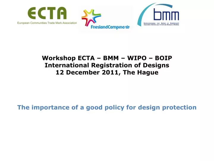 workshop ecta bmm wipo boip international registration of designs 12 december 2011 the hague