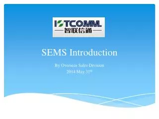 SEMS Introduction