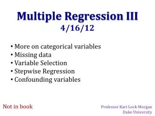 Multiple Regression III 4/16/12