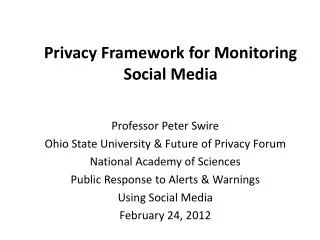 Privacy Framework for Monitoring Social Media