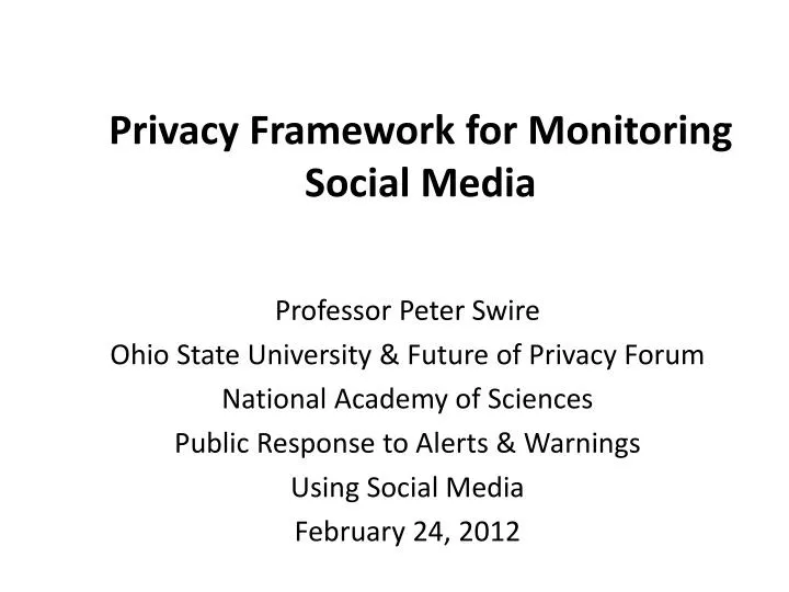 privacy framework for monitoring social media