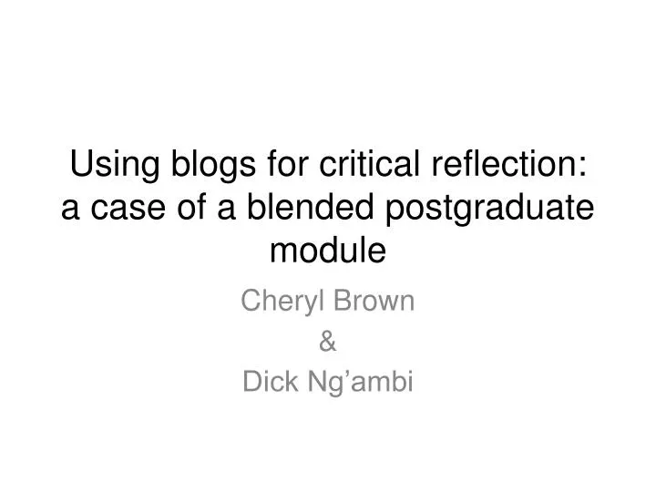 using blogs for critical reflection a case of a blended postgraduate module