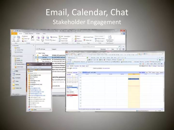 email calendar chat stakeholder engagement