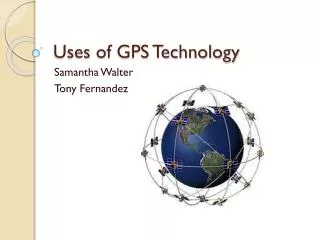 Uses of GPS Technology