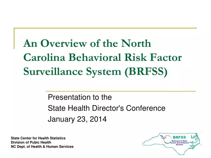 an overview of the north carolina behavioral risk factor surveillance system brfss