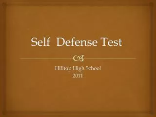 Self Defense Test
