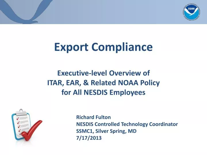 export compliance executive level overview of itar ear related noaa policy for all nesdis employees