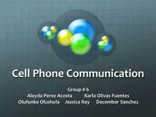 Cell Phone Communication