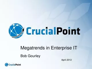 Megatrends in Enterprise IT