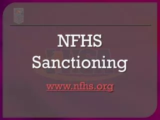 NFHS Sanctioning www.nfhs.org