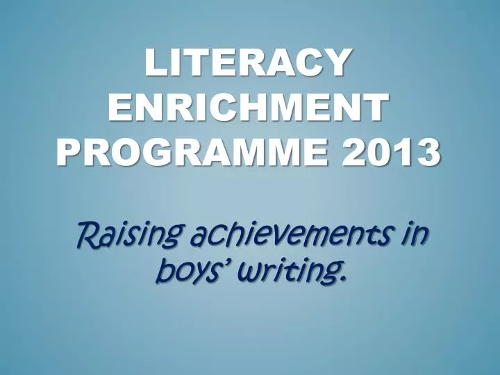 literacy enrichment programme 2013