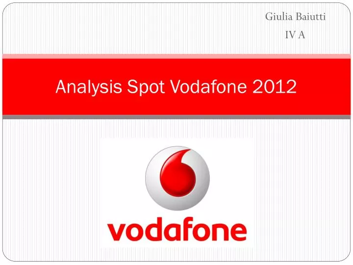 analysis spot vodafone 2012