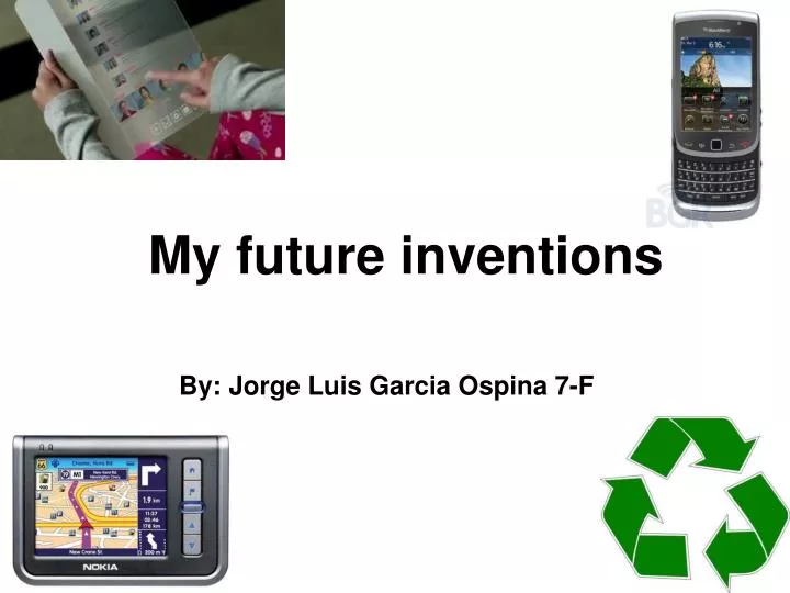 my future inventions