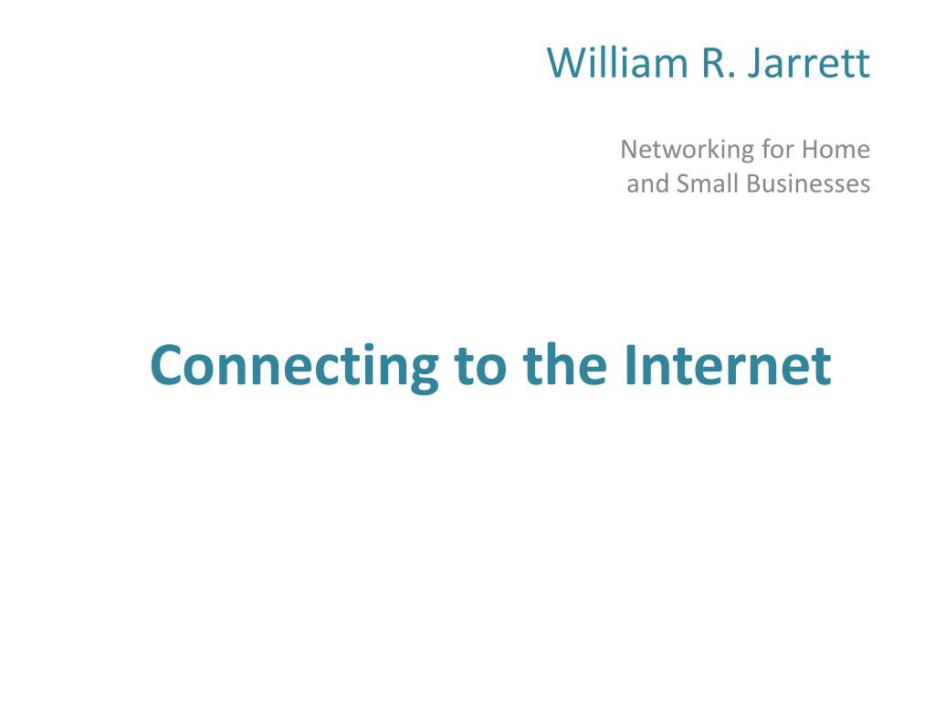PPT - Connecting to the Internet PowerPoint Presentation, free download ...